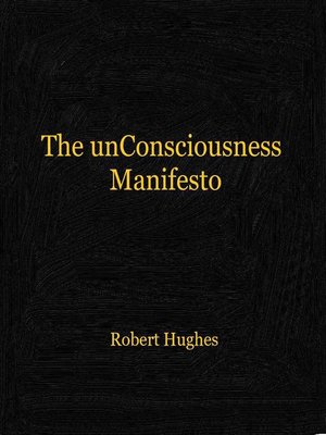 cover image of The unConsciousness Manifesto